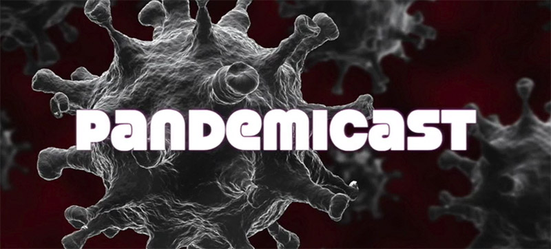 pandemicast